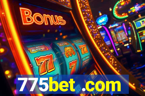 775bet .com